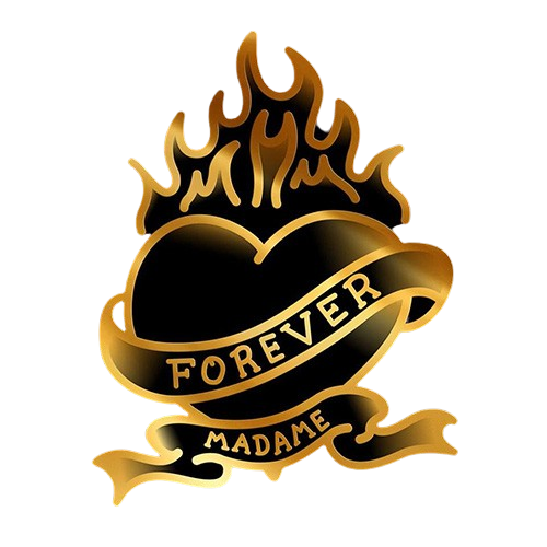 Forever Madame